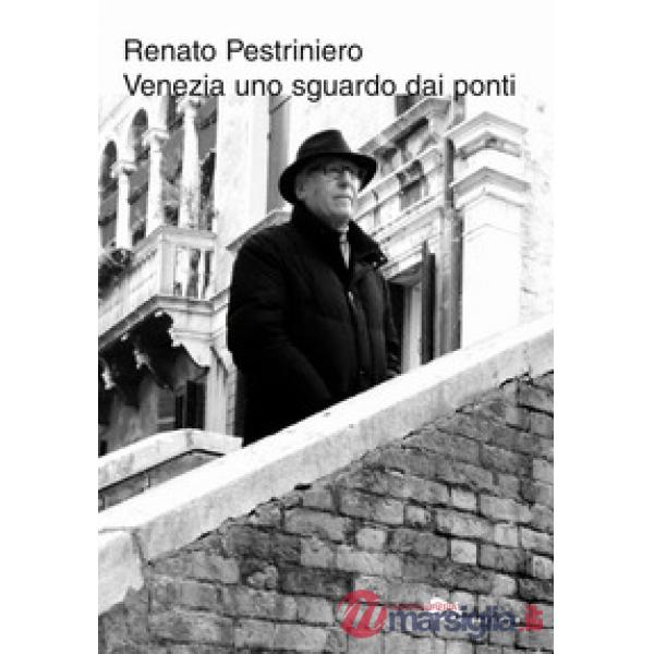 Venezia uno sguardo dai ponti