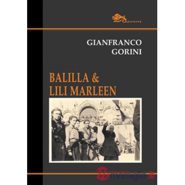 Balilla & Lili Marleen