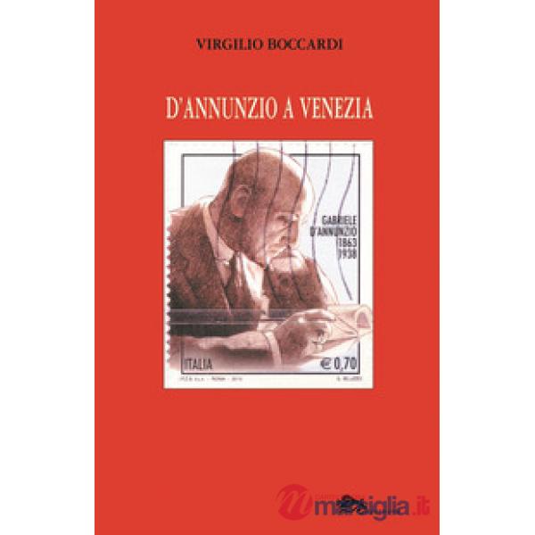 D'Annunzio a Venezia
