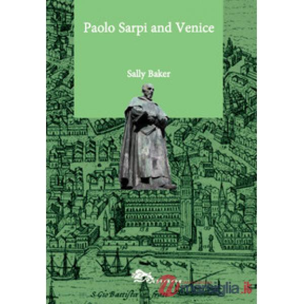 Paolo Sarpi and Venice