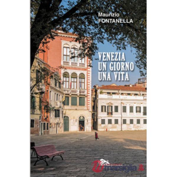 Venezia un giorno una vita