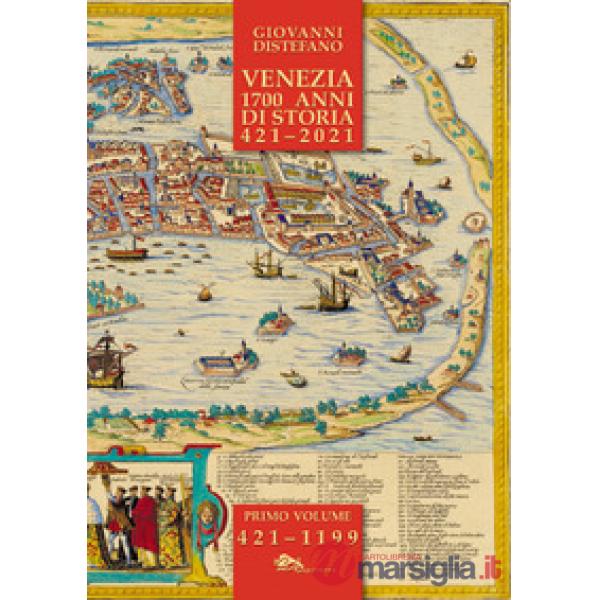 Venezia 1700 anni di storia 421-2021