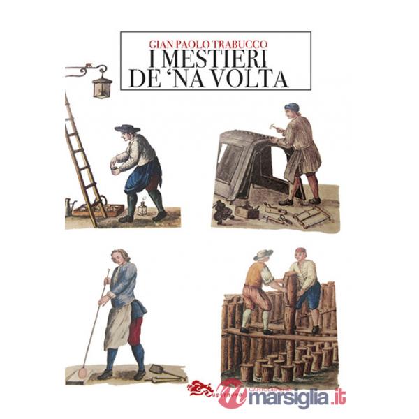 Mestieri de 'na volta (I)