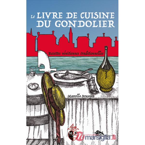 Livre de cuisine du gondolier (Le)