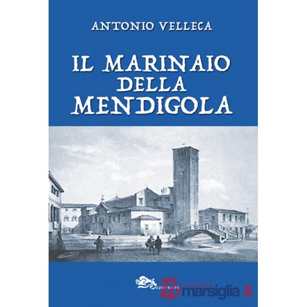 Marinaio della Mendigola (Il)