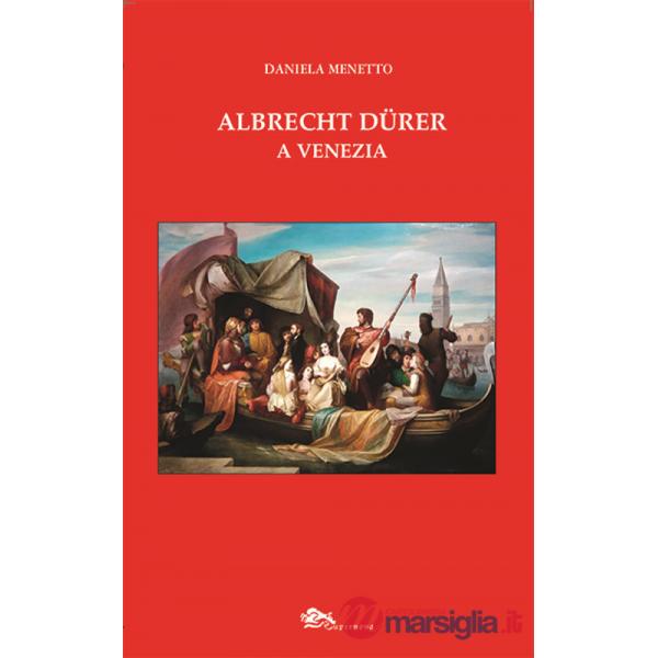 Albrecht Dürer a Venezia