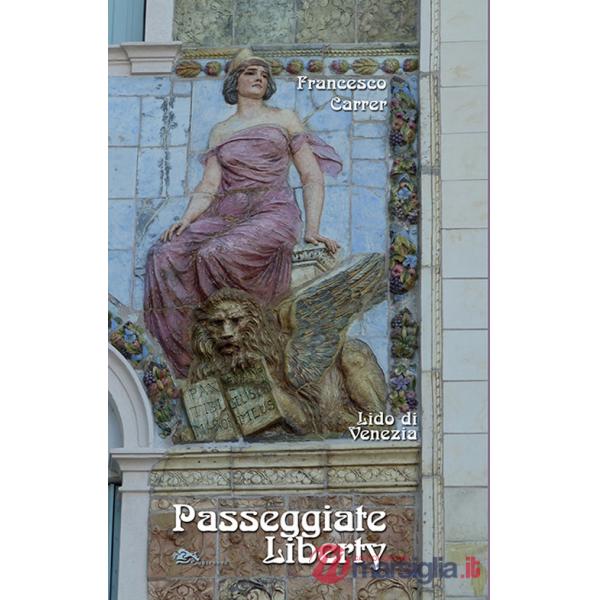 Lido di Venezia. Passeggiate liberty