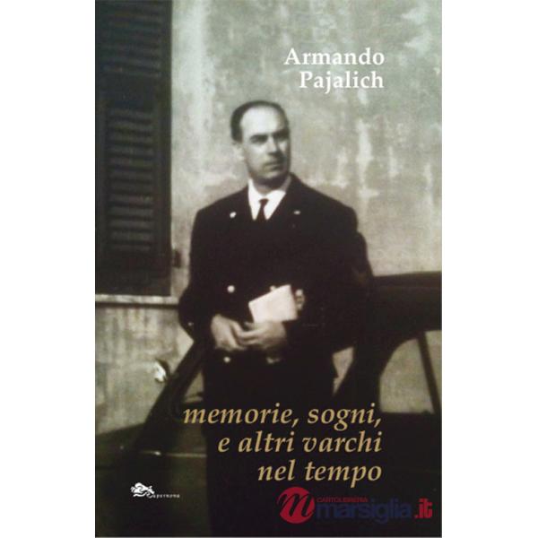Memorie, sogni, e altri varchi nel tempo