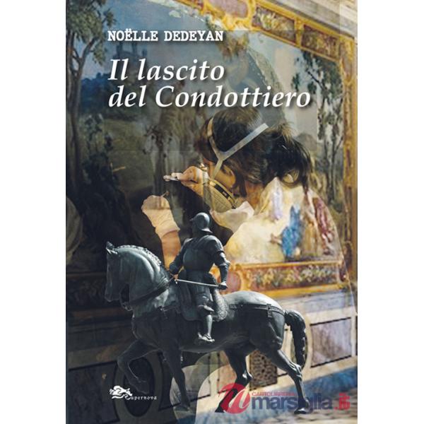 Lascito del condottiero (Il)