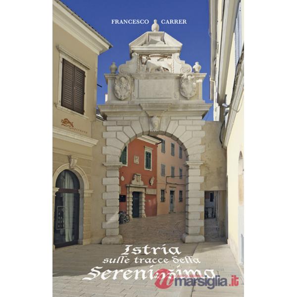 Istria sulle tracce della serenissima