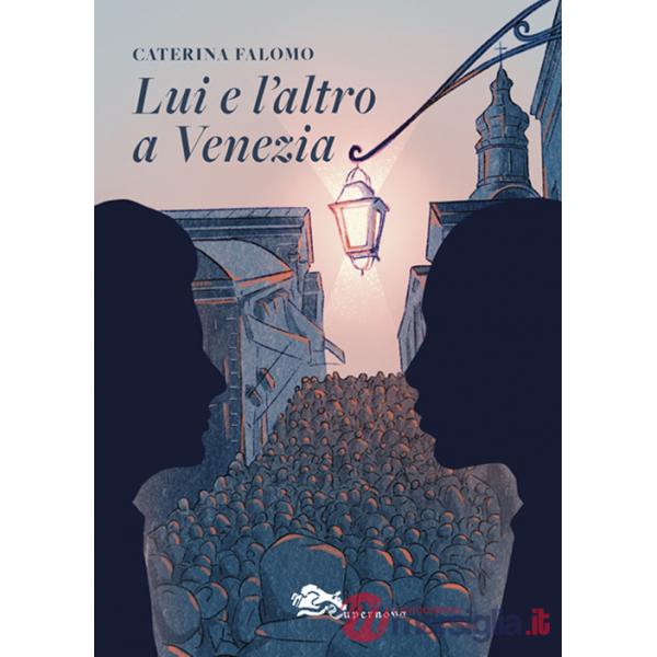 Lui e l'altro a Venezia