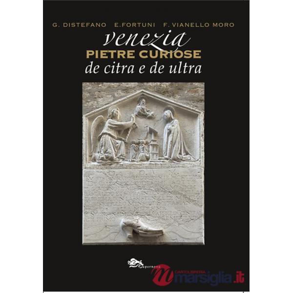 Venezia pietre curiose de citra e de ultra