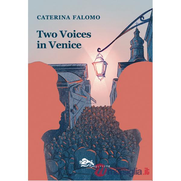 Two voices in Venice