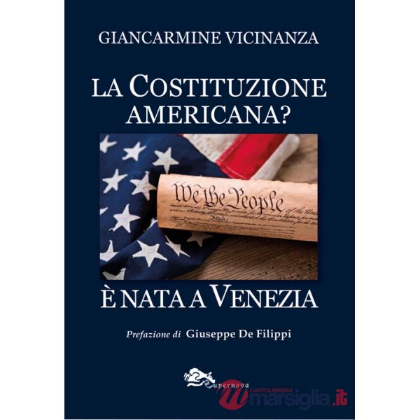 Costituzione americana? È nata a Venezia (La)