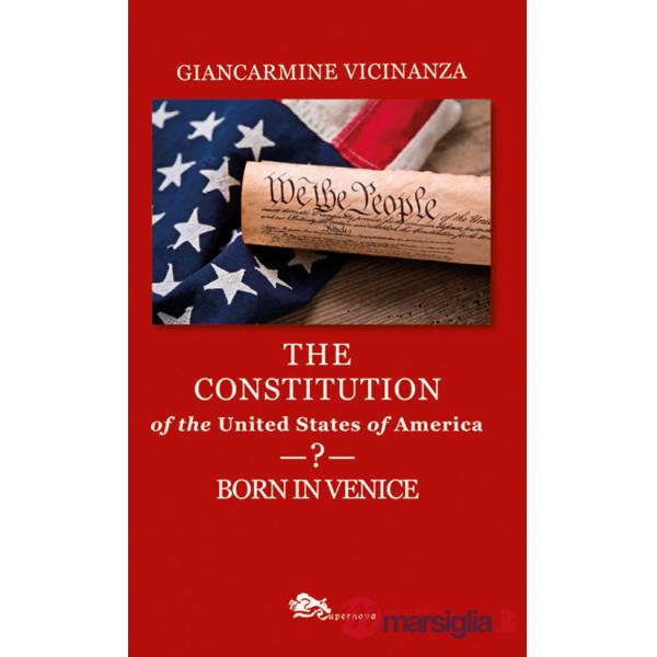 Constitution of the United States of America? Born in Venice (The)