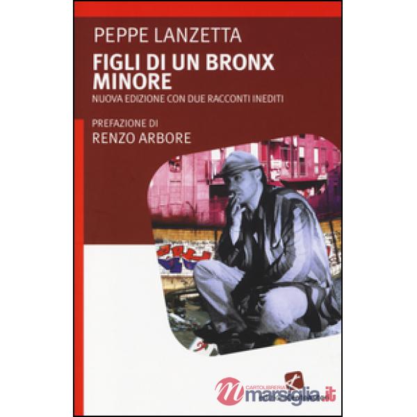 Figli di un Bronx minore