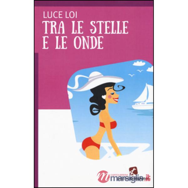 Tra le stelle e le onde