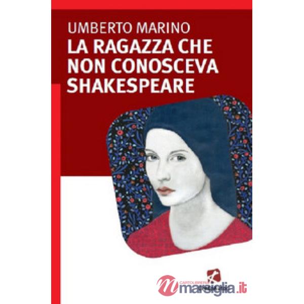 Ragazza che non conosceva Shakespeare (La)