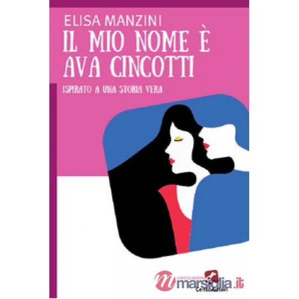 Mio nome è Ava Cincotti (Il)