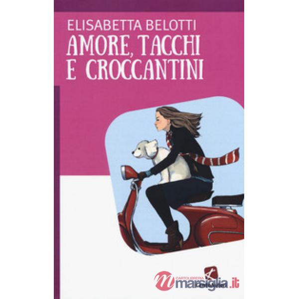 Amore, tacchi e croccantini