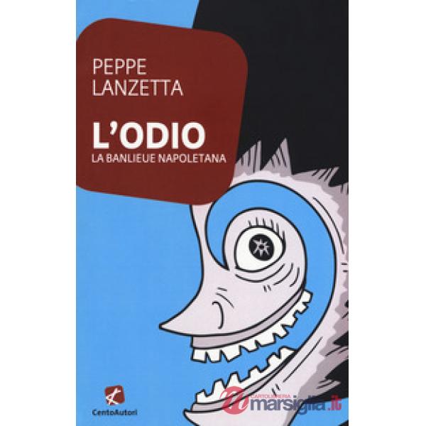 Odio. La banlieu napoletana (L')