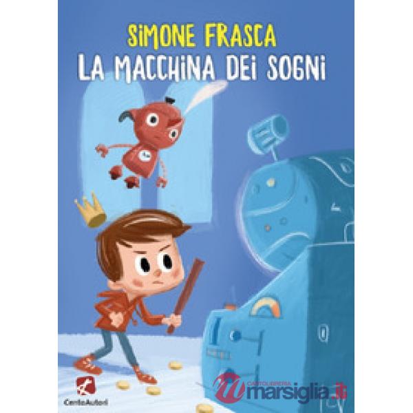 Macchina dei sogni (La)