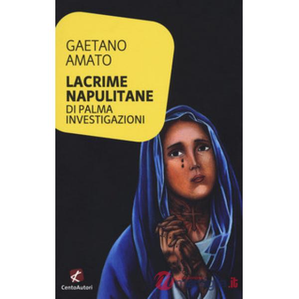 Lacrime napulitane. Di Palma investigazioni