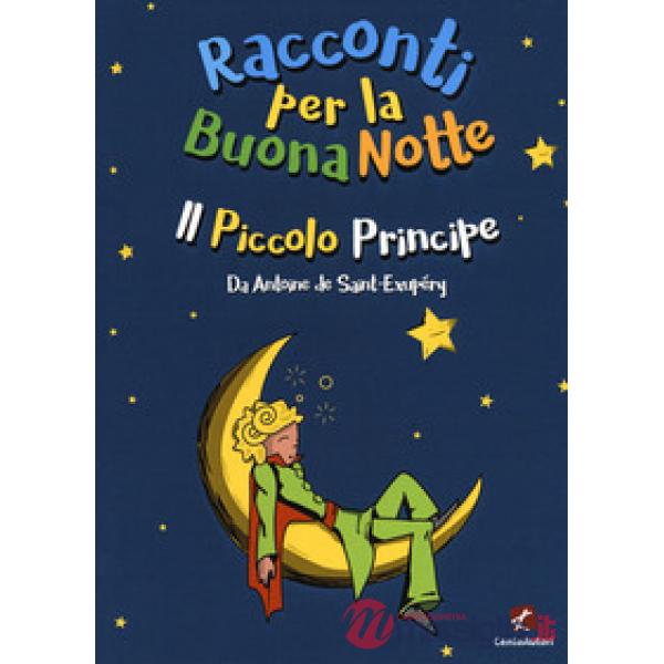 Piccolo principe da Antoine de Saint-Éxupery (Il)