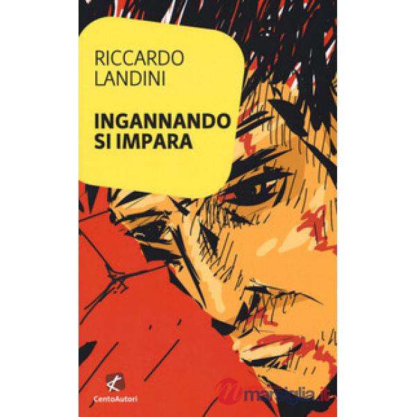 Ingannando si impara