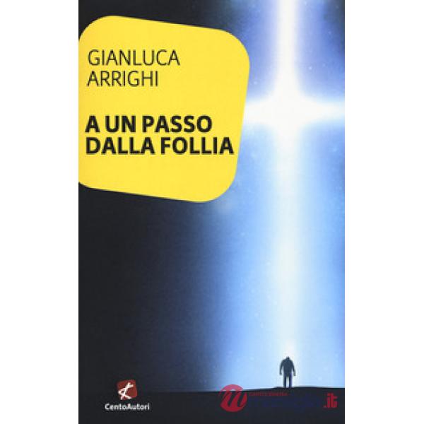 A un passo dalla follia