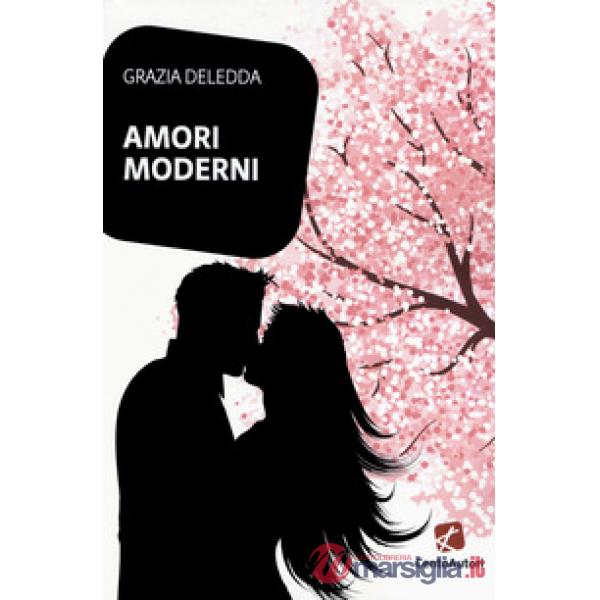Amori moderni