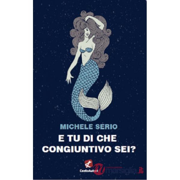 E tu di che congiuntivo sei?