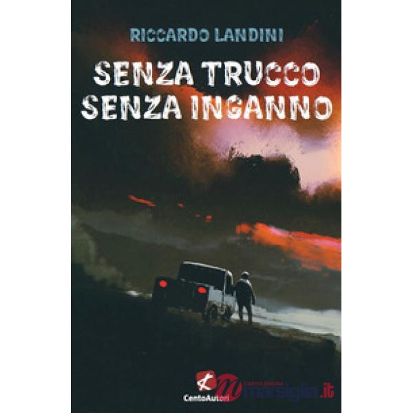 Senza trucco senza inganno