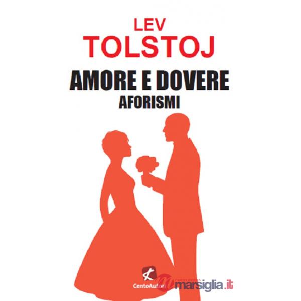 Amore e dovere. Aforismi