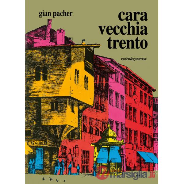 Cara vecchia Trento