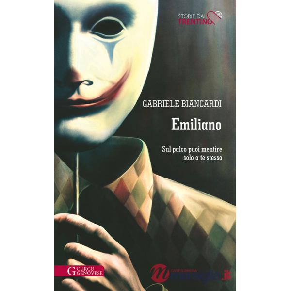 Emiliano. Sul palco puoi mentire solo a te stesso