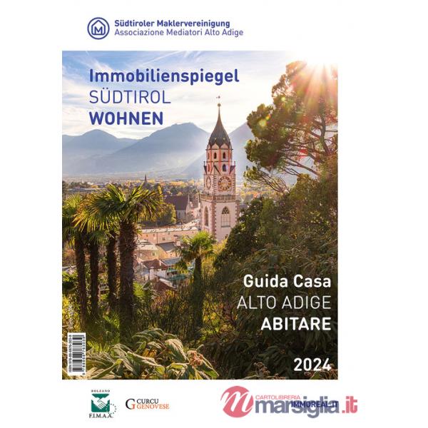 Guida casa Alto Adige. Abitare-Immobilienspiegel Südtirol. Wohnen 2023