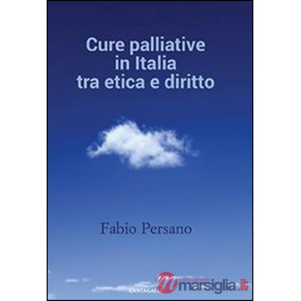 Cure palliative in Italia tra etica e diritto