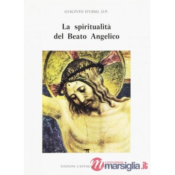 Spiritualità del Beato Angelico (La)