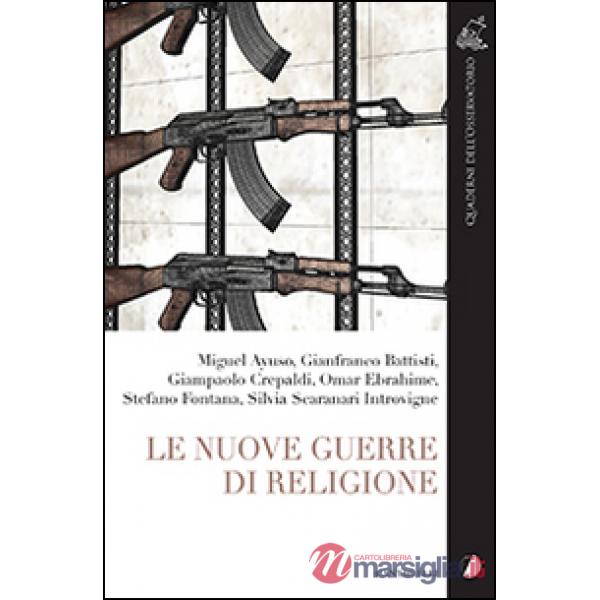Nuove guerre di religione (Le)