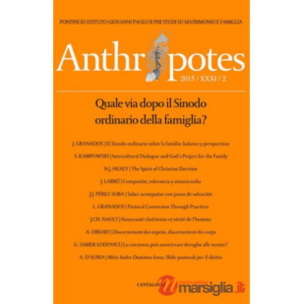 Anthropotes. Rivista di studi sulla persona e la famiglia (2015). Vol. 2