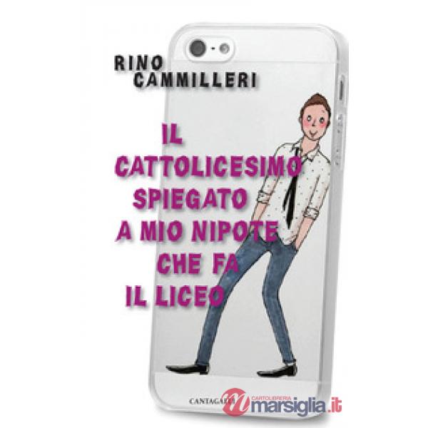 Cattolicesimo spiegato a mio nipote che fa il liceo (Il)