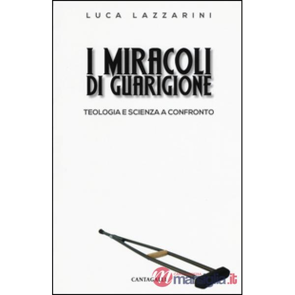 Miracoli di guarigione (I)