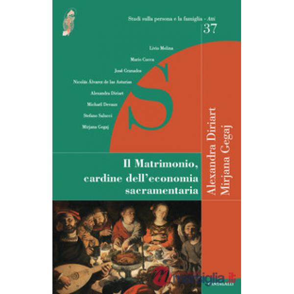Matrimonio cardine dell'economia sacramentaria (Il)