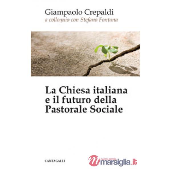 Chiesa italiana e il futuro della pastorale sociale (La)