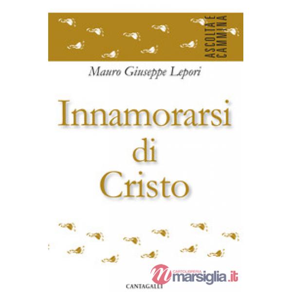 Innamorarsi di Cristo