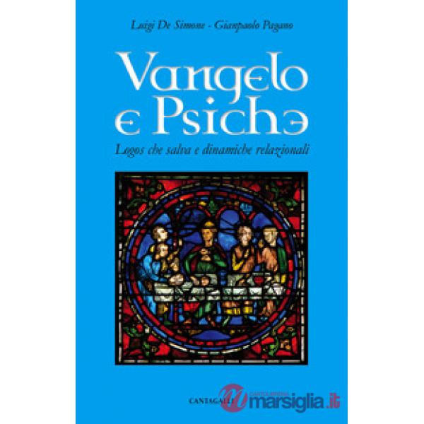 Vangelo e psiche. Logos che salva e dinamiche relazionali