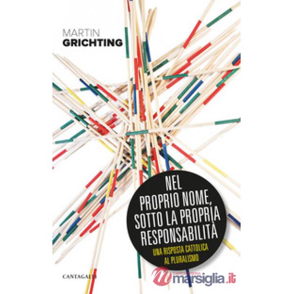 Nel proprio nome, sotto la propria responsabilità. Una risposta cattolica al plu