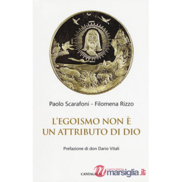 Egoismo non è un attributo di Dio (L')