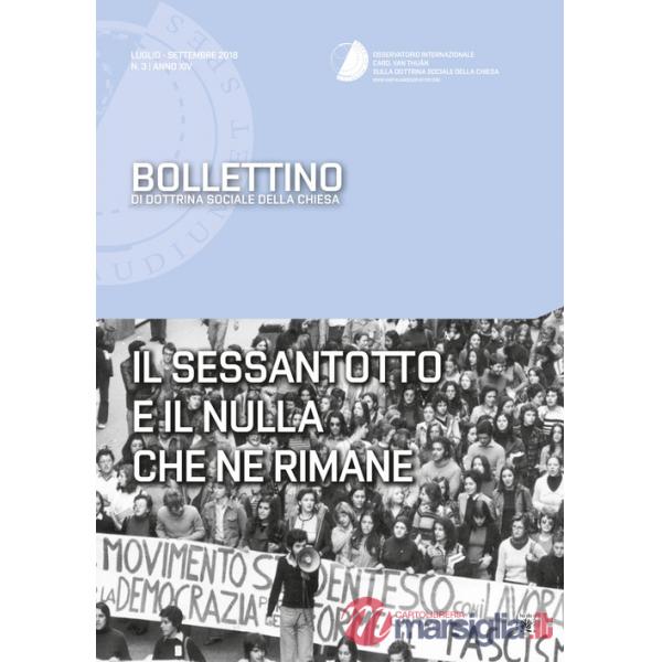 Bollettino di dottrina sociale della chiesa (2018). Vol. 3: Il sessantotto e il nulla che ne rimane